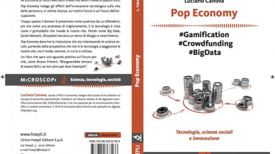 LUCIANO CANOVA PRESENTA A MANTOVA "POP ECONOMY": COM'È CAMBIATA LA VOSTRA VITA CON LE NUOVE TECNOLOGIE?